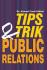 Tips & Trik Public Relation